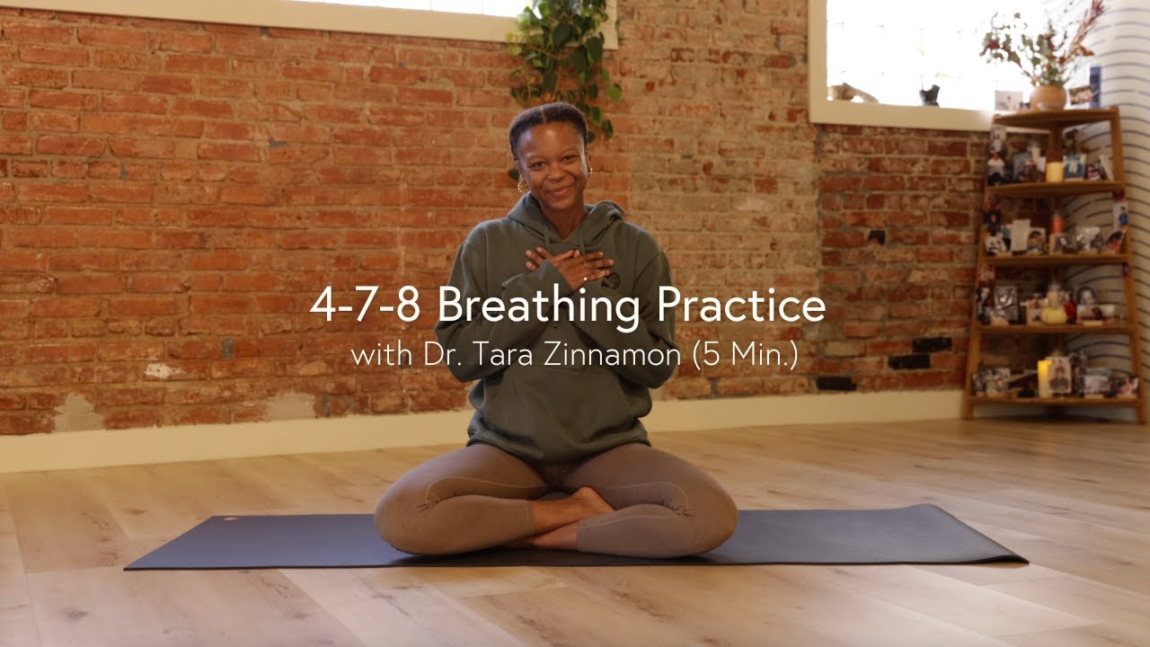 4-7-8 Breathing Practice with Dr. Tara Zinnamon